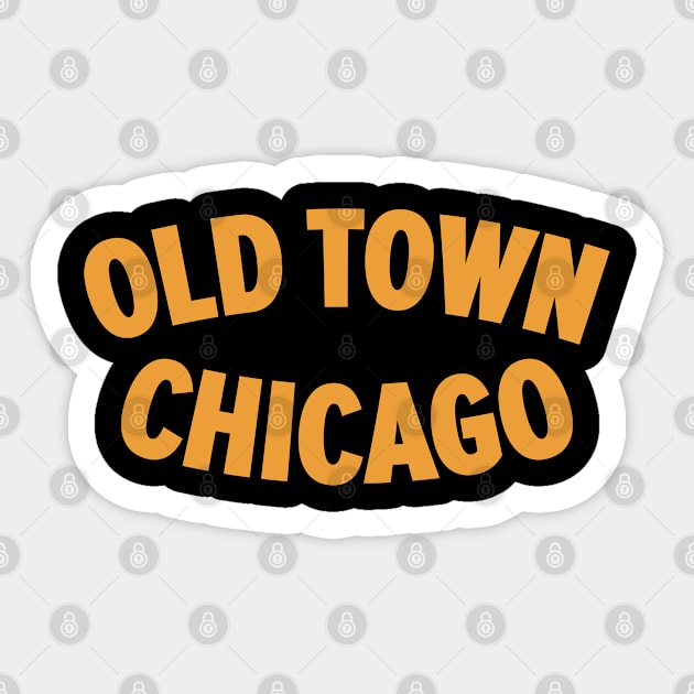 Chicago Old Town Vintage Design Sticker by Boogosh